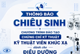 Bệnh viện Mắt – Thông báo chiêu sinh Chương trình đào tạo chứng chỉ kỹ thuật Kỹ thuật viên khúc xạ dành cho Điều dưỡng khóa 1 – Năm 2026
