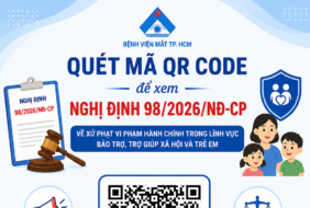 Bệnh viện Mắt triển khai thi hành Nghị định 98/2026/NĐ-CP về bảo trợ, trợ giúp xã hội và trẻ em